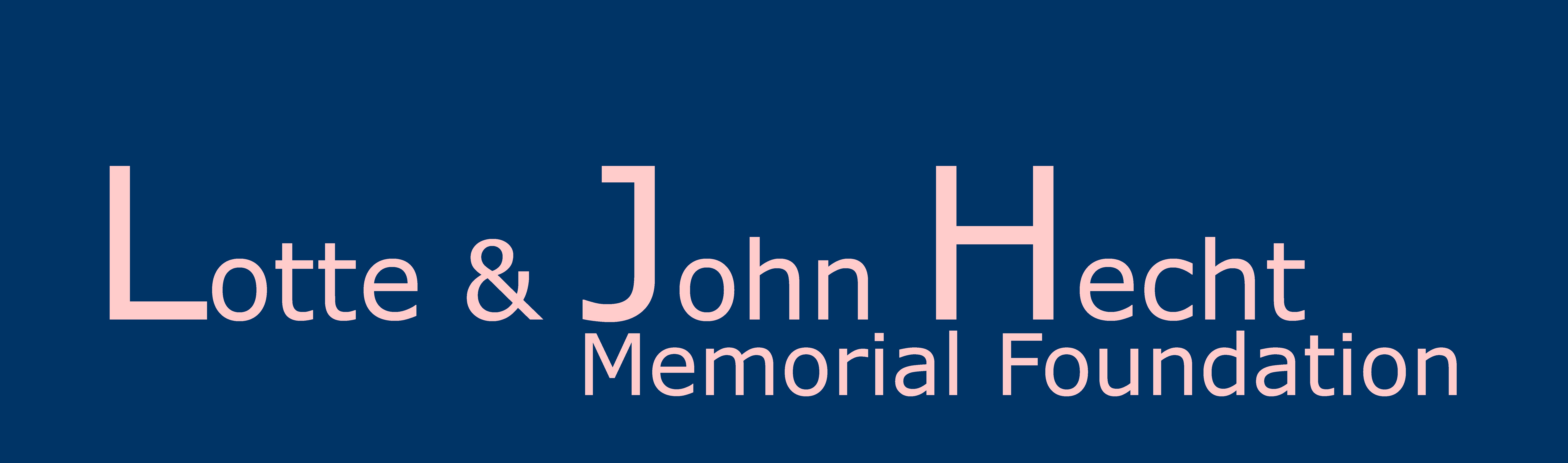 Lotte & John Hect Memorial Foundation